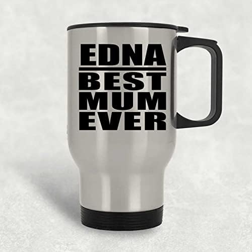 Designsify Edna най-Добрата майка На света, Сребърен Пътна Чаша 14 грама, на Изолиран Чаша от Неръждаема Стомана, Подаръци